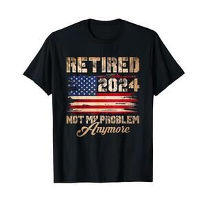 Vintage Retired 2024 Not My Problem Anymore American Flag T-Shirt